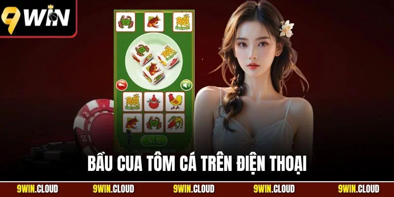 Bầu cua tôm cá trên điện thoại