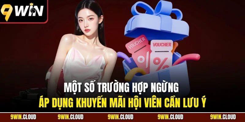 Một số trường hợp ngừng áp dụng khuyến mãi hội viên cần lưu ý