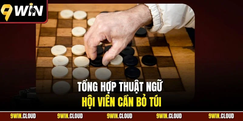 Tổng hợp thuật ngữ hội viên cần bỏ túi